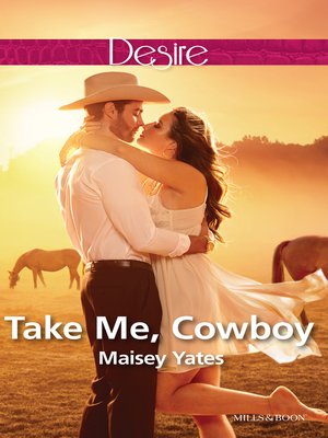 cover image of Take Me, Cowboy (A Copper Ridge Desire 1)